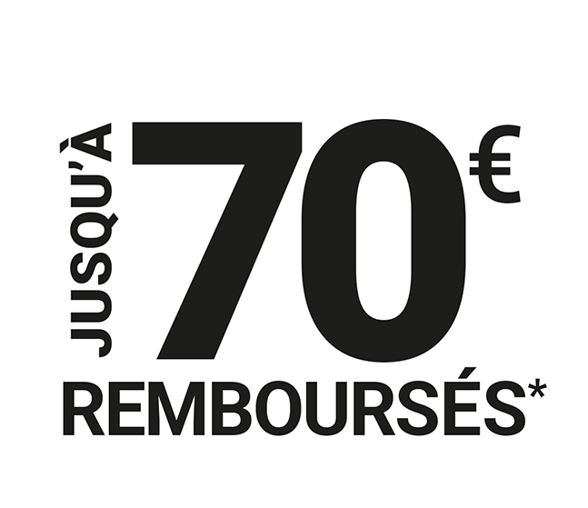 Du 13 mai au 25 août 2024 -  Jusqu'à 70 euros remboursés